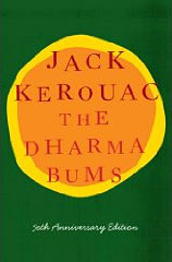 The Dharma Bums 50th Anniversary Edition, by Jack Kerouac (Hardcover)