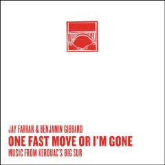 One Fast Move or I'm Gone - Original Soundtrack
