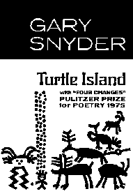 Turtle Island, by Gary Snyder