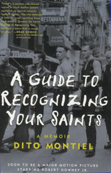 A Guide to Recognizing Your Saints, a memoir by Dito Montiel