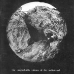 The Unspeakable Visions of the Individual, April 1972 The Unspeakable Visions of the Individual, April 1972
