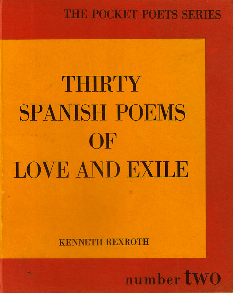 ... Collectible / First Edition / Thirty Spanish Poems of Love and Exile