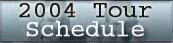 2004 tour schedule