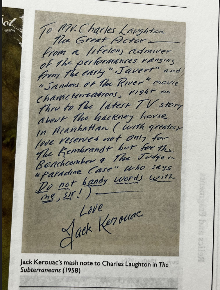 Kerouac's mash note to Charles Laughton in <em>The Subterraneans</em> (1958).